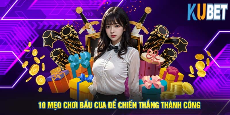 10 Mẹo Chơi Bầu Cua Để Chiến Thắng Thành Công